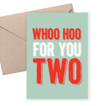 Wedding card / Whoo hoo for you two / wedding congratulations