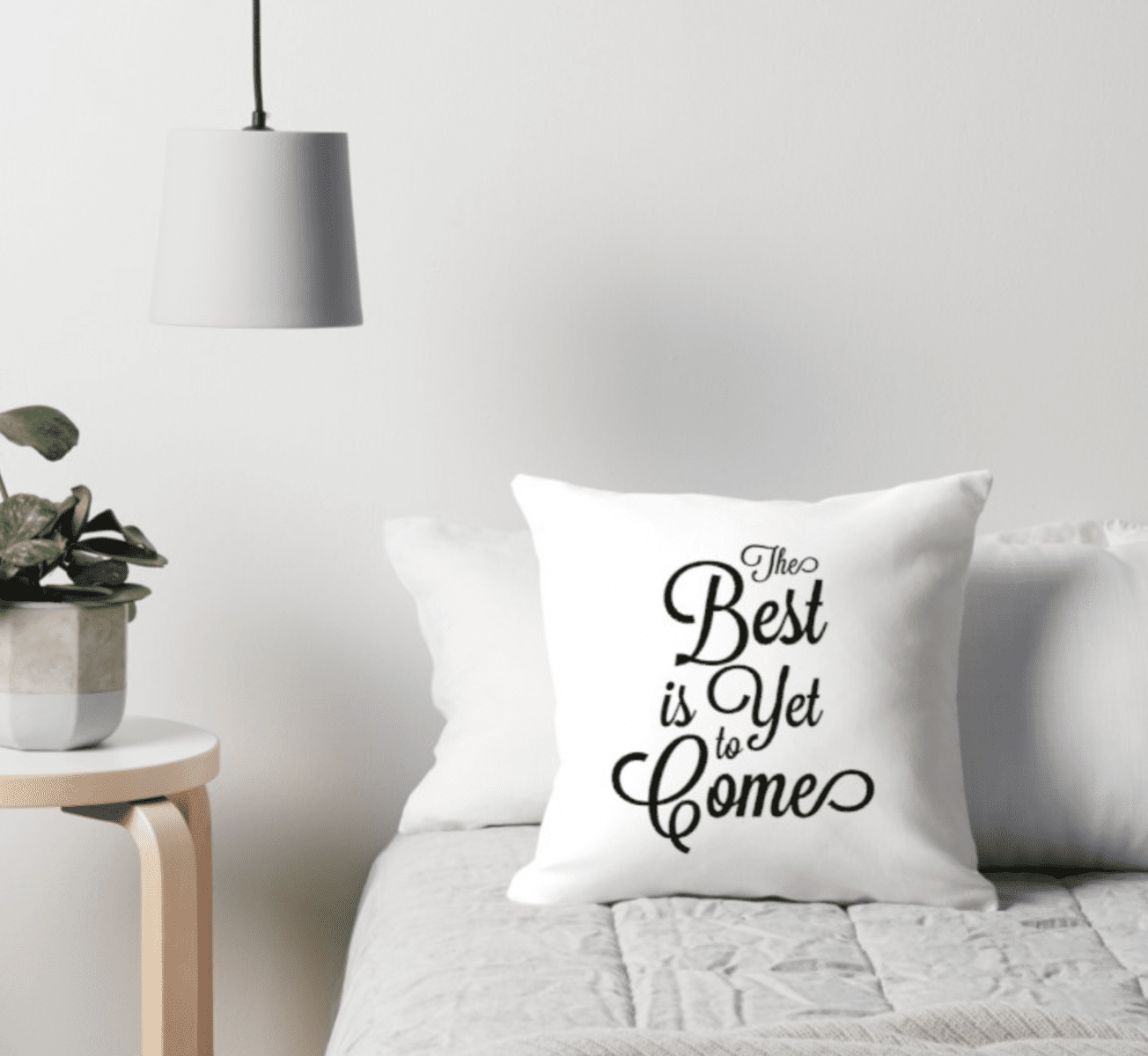 The best is yet to come - motivational cushion by Dickens ink.
