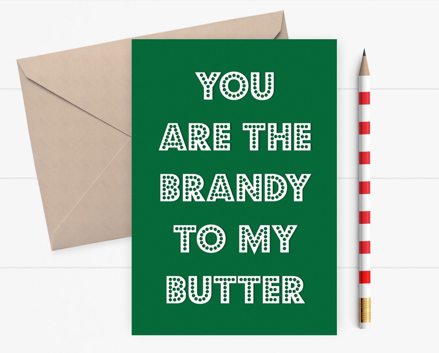 Funny Christmas card - You are the brandy to my butter