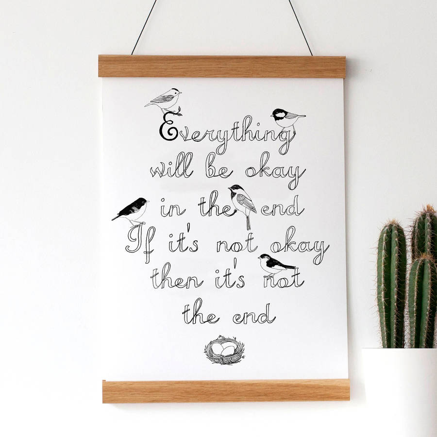 Everything Will Be Okay Print